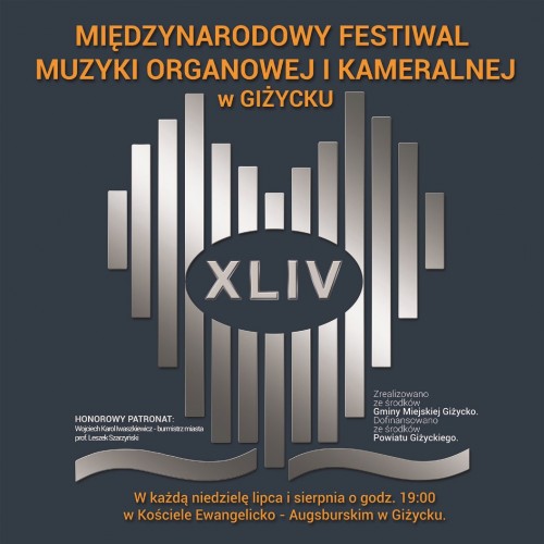 XLIV Międzynarodowy Festiwal Muzyki Organowej i Kameralnej w Giżycku