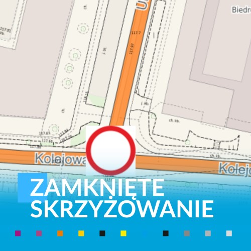 Zamknięte skrzyżowanie ulic Kolejowa i Unii Europejskiej