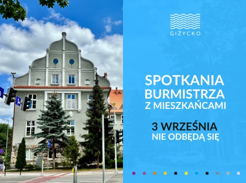 Spotkania z Burmistrzem 3 września nie odbędą się