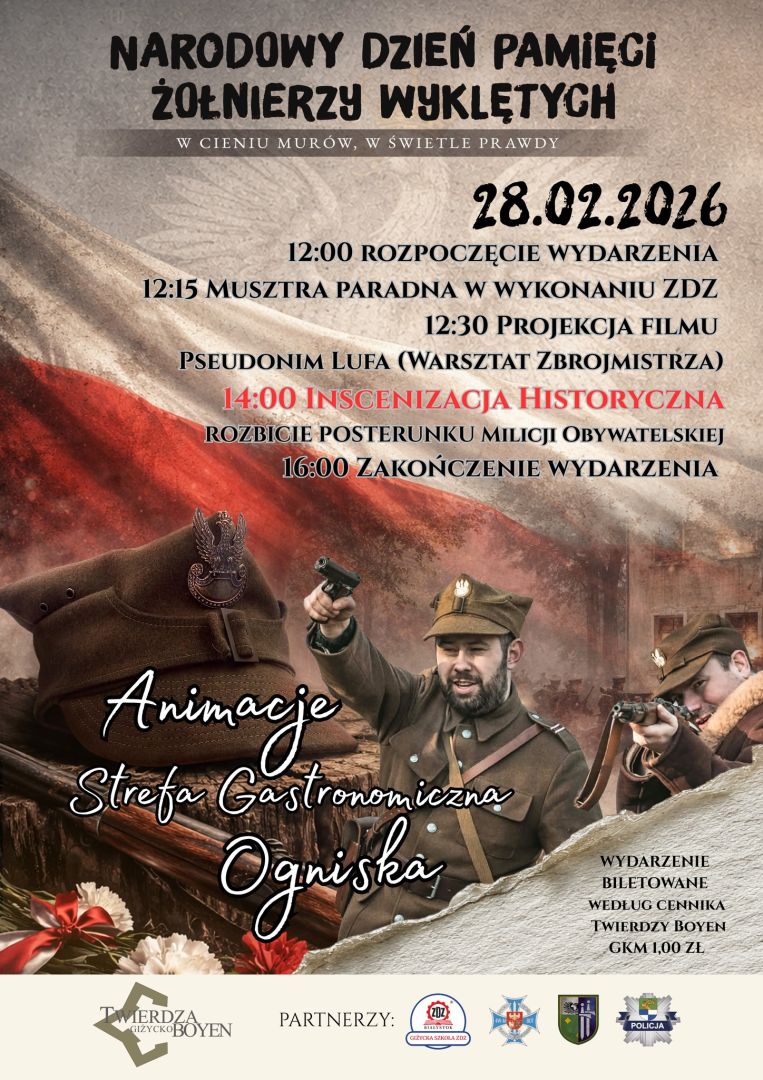 Plakat - NARODOWY DZIEŃ PAMIĘCI ŻOŁNIERZY WYKLĘTYCH W cieniu murów, w świetle prawdy 28.02.2026 12:00 Rozpoczęcie wydarzenia 12:15 Musztra paradna w wykonaniu ZDZ 12:30 Projekcja filmu Pseudonim Lufa (Warsztat Zbrojmistrza) 14:00 Inscenizacja Historyczna Rozbicie posterunku Milicji Obywatelskiej 16:00 Zakończenie wydarzenia