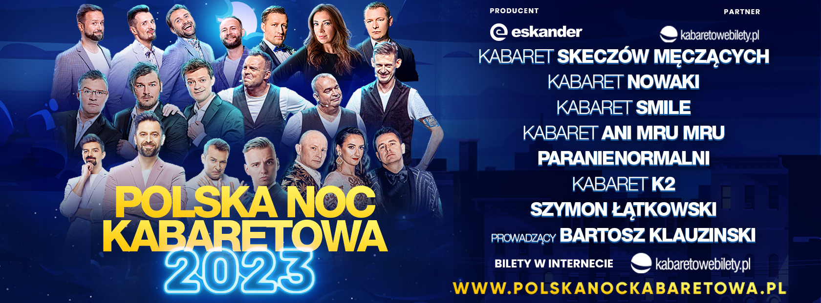 Polska Noc Kabaretowa | Wykonawcy