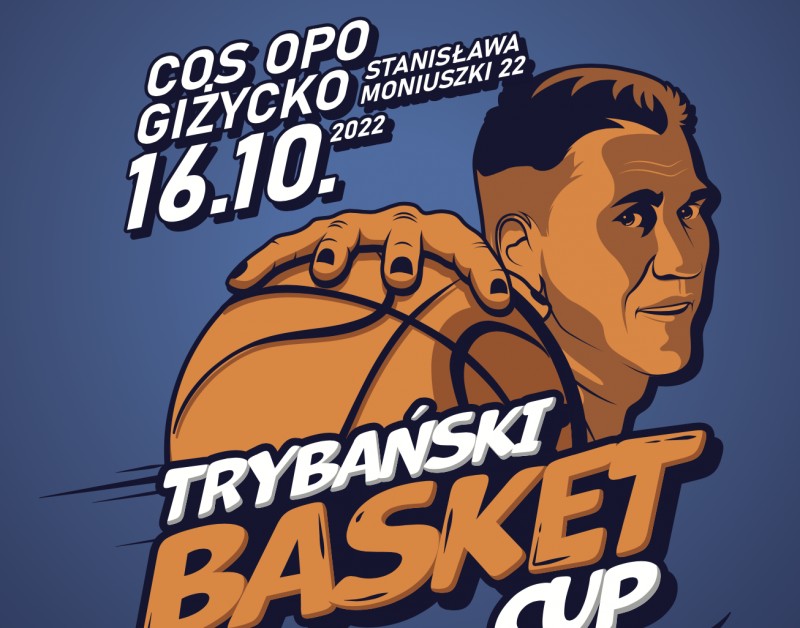 Trybański Basket Cup i Piknik Rodzinny "Żyj zdrowo na sportowo"