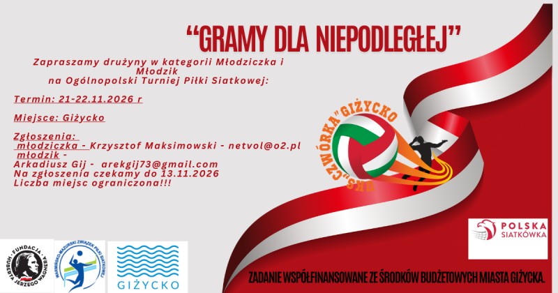  Ogólnopolski Turniej Piłki Siatkowej „GRAMY DLA NIEPODLEGŁEJ”