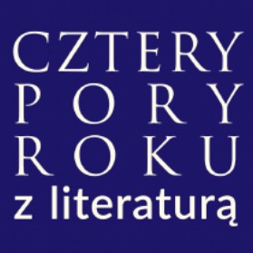 Krzysztof Stachowski |  "Cztery pory roku z literaturą"
