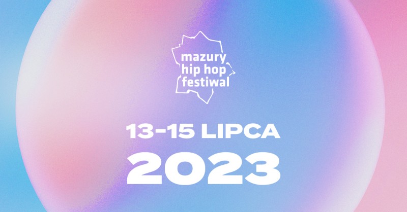 Mazury Hip-Hop Festiwal Giżycko 2023
