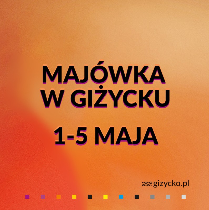 Mazurska Majówka w Giżycku